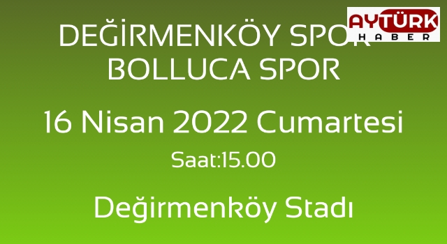 Değirmenköy Spor bu hafta kendi sahasında