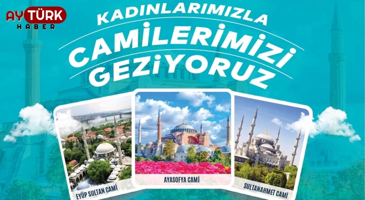 Silivri Belediyesi, kadınlara camileri gezdiriyor