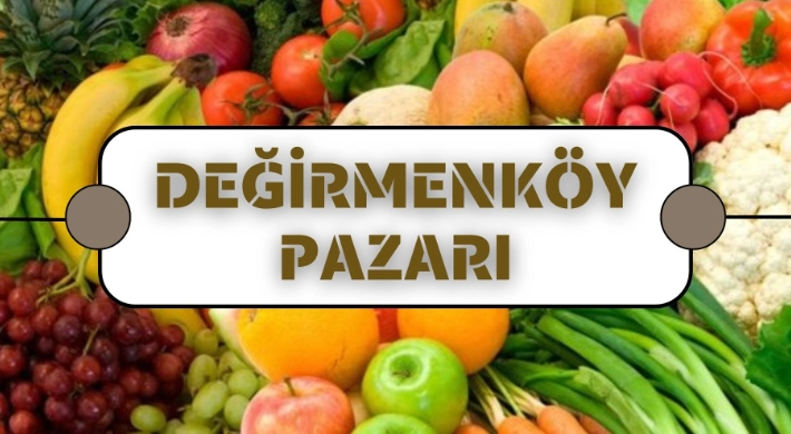 Değirmenköy Pazarı meyve ve sebze fiyatları (12.04.2023)