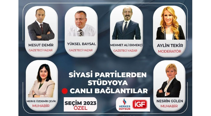 İGF üyesi medyalarda kesintisiz özel canlı yayın saat 17’de başlıyor