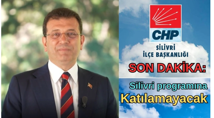 İmamoğlu Silivri'deki programa katılamayacak