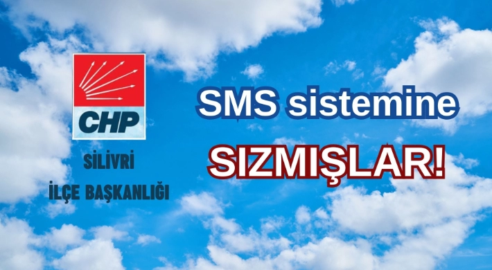 Chp'nin SMS sistemine sızmışlar