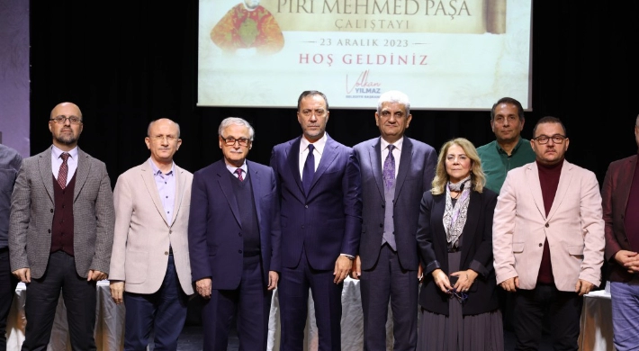 Başkan Yılmaz'dan Piri Mehmet Paşa Çalıştayı'nda önemli mesajlar