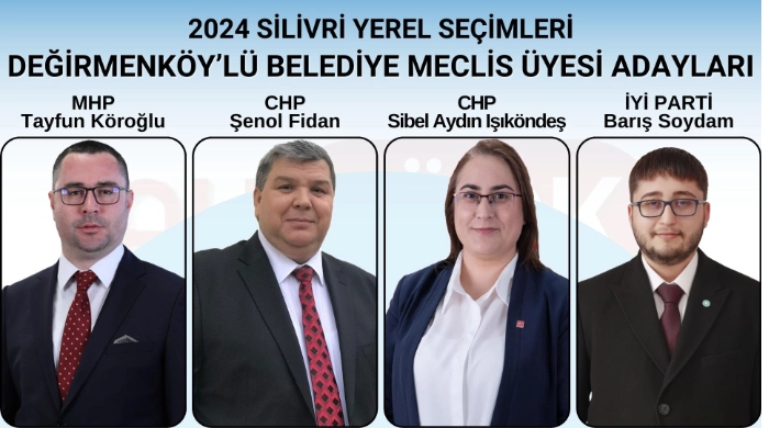 DEĞİRMENKÖYLÜ BELEDİYE MECLİS ÜYESİ ADAYLARI