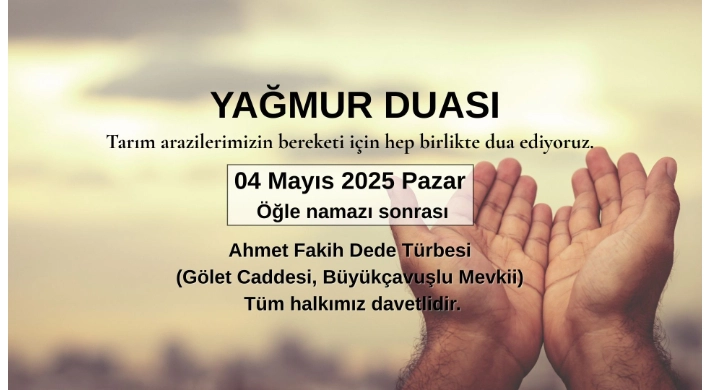 Değirmenköy'de Geleneksel Yağmur Duası Etkinliği Düzenlenecek