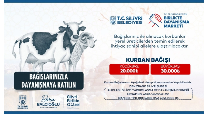 Silivri Belediyesi’nden Kurban Bayramı’nda Dayanışma Çağrısı