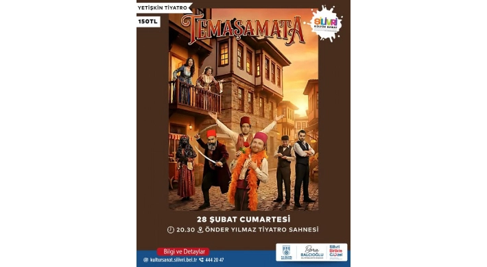 Silivri Belediyesi Temaşamata isimli tiyatro oyunu düzenliyor