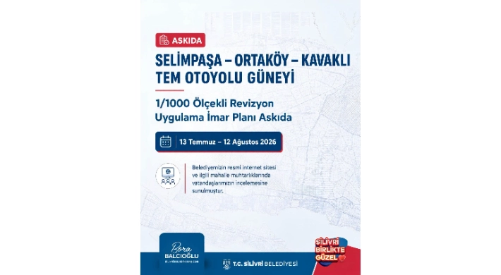 Silivri’de 3 Mahalleyi Kapsayan 1/1000 Ölçekli İmar Planı Askıda