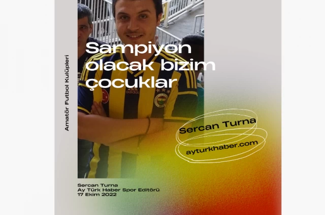 Şampiyon olacak bizim çocuklar