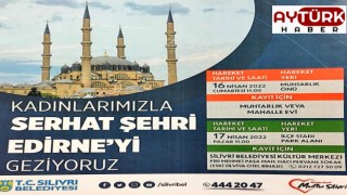 Silivri Belediyesi Edirne'yi gezdiriyor
