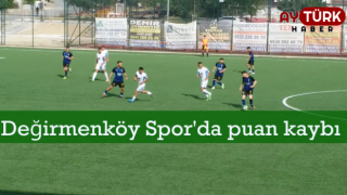 Değirmenköy Spor'da puan kaybı