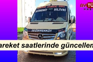 Değirmenköy - Silivri minibüslerinin çalışma saatleri yine değişti