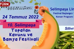 Selimpaşa Topatan Kavunu ve Bamya Festivali 24 Temmuz Pazar günü yapılacak