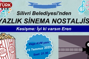 Silivri Belediyesi'nin Yazlık Sinema etkinliği devam ediyor. Bu akşam gösterilecek olan film "Kesişme: İyi ki varsın Eren"