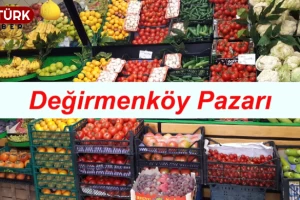 Değirmenköy pazarı meyve sebze fiyatları (03/08/2022)