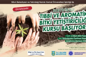 Silivri Belediyesi tıbbi ve aromatik bitki yetiştiriciliği kursu düzenliyor