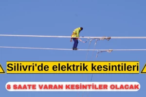 Silivri ve Gümüşyaka'da haftasonu kesintilerine dikkat