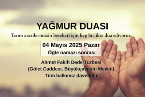 Değirmenköy'de Geleneksel Yağmur Duası Etkinliği Düzenlenecek