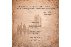 18 Mart Çanakkale Zaferi’nin 111. Yıl Dönümü Silivri’de Anılacak
